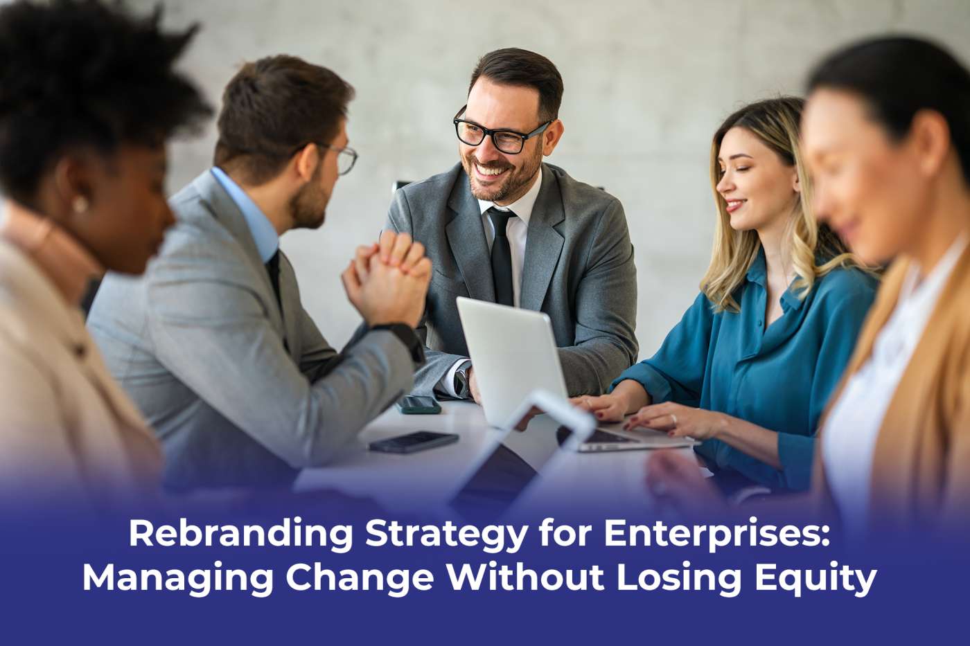 Proton Effect Enterprise rebranding strategy concept showing transition between old and new brand identity for global organizations